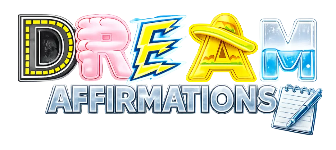 Dream Affirmation
